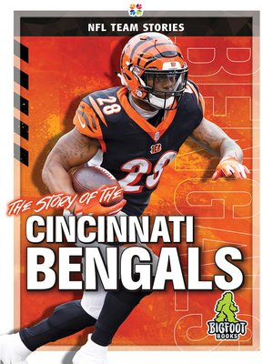 cover image of The Story of the Cincinnati Bengals